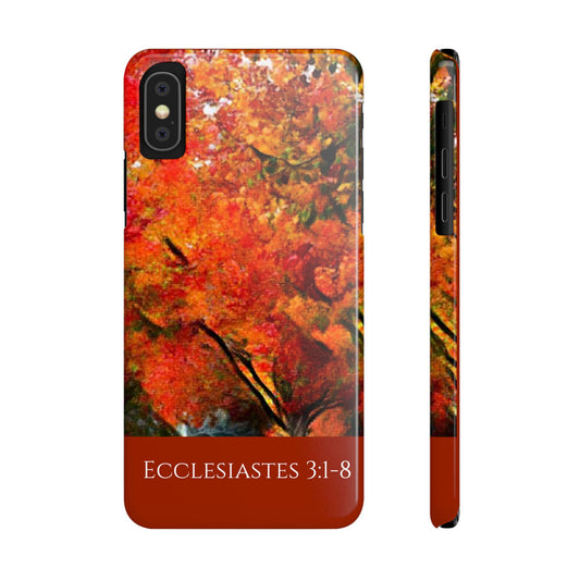 Ecclesiastes 3:1-8  Slim Phone Cases