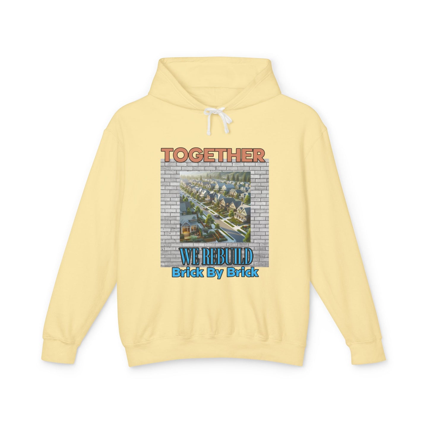 Together We Rebuild Unisex Lightweight Hooded Sweatshirt