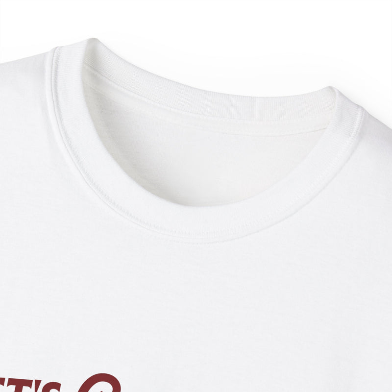 Let's Grow Old and Grumpy Together - Romantic Unisex Ultra Cotton Tee