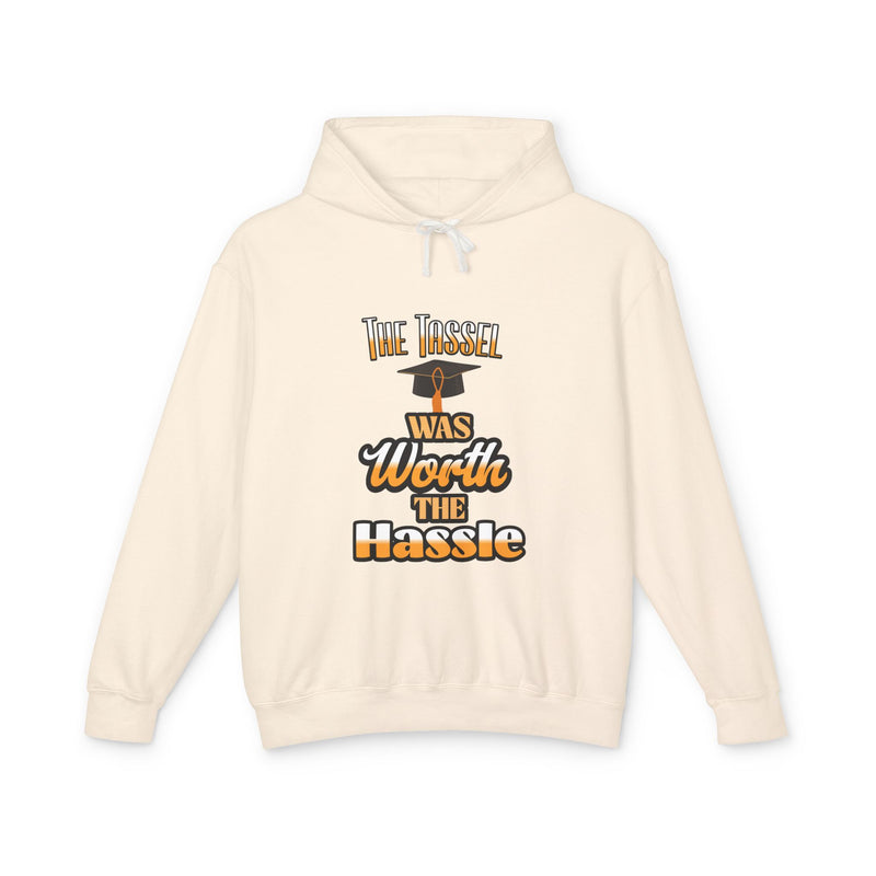 The Tassel Was Worth The Hassle Unisex Lightweight Hooded Sweatshirt