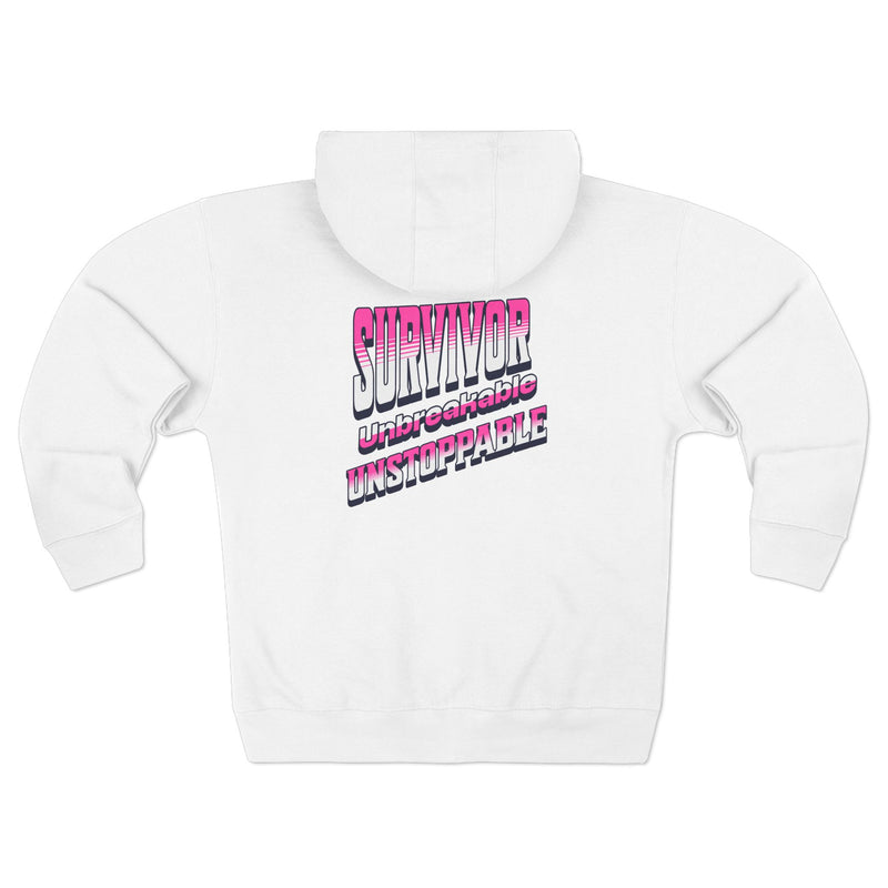 Survivor; Unbreakable, Unstoppable - Breast Cancer Survivor Zip Hoodie