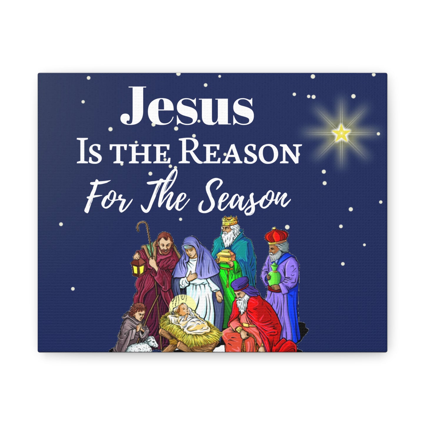 "Jesus is the Reason..." Canvas Gallery Wrap