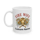Personalized Fire Wife Coffee Mug 11oz | Custom Name Firefighter Wife Gift