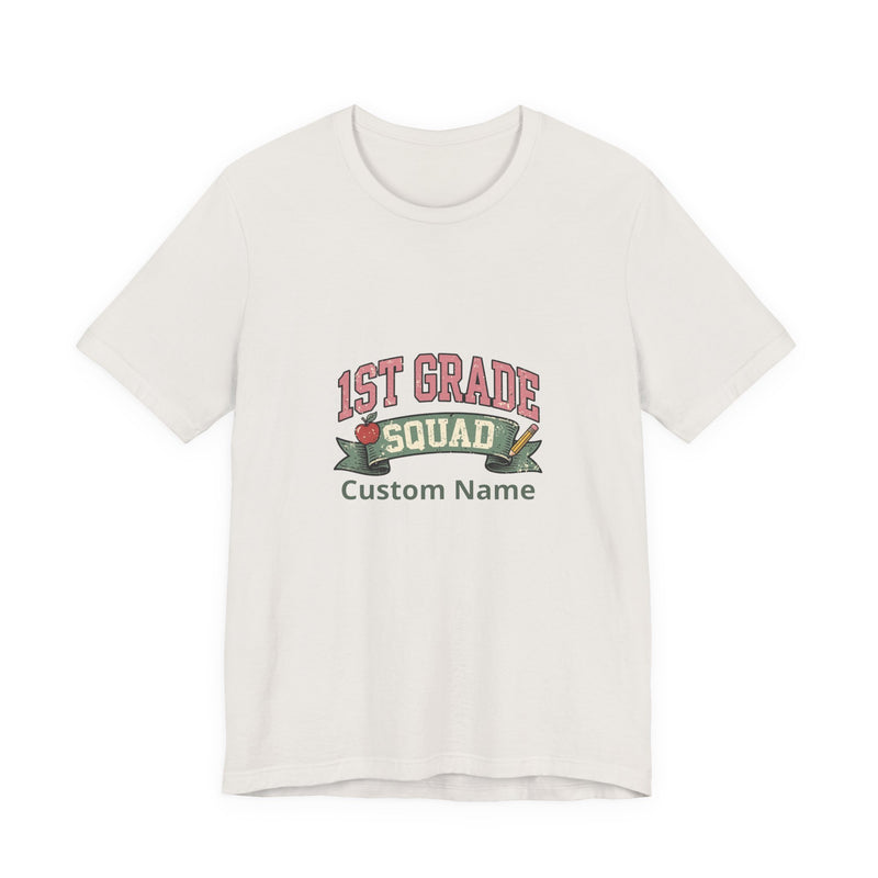 Personalized 1st Grade Squad T-Shirt | Custom Name Teacher Gift