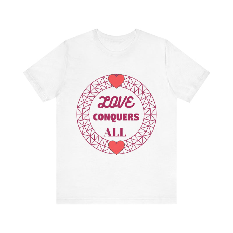 "Love Conquers All" Unisex Jersey Short Sleeve Tee