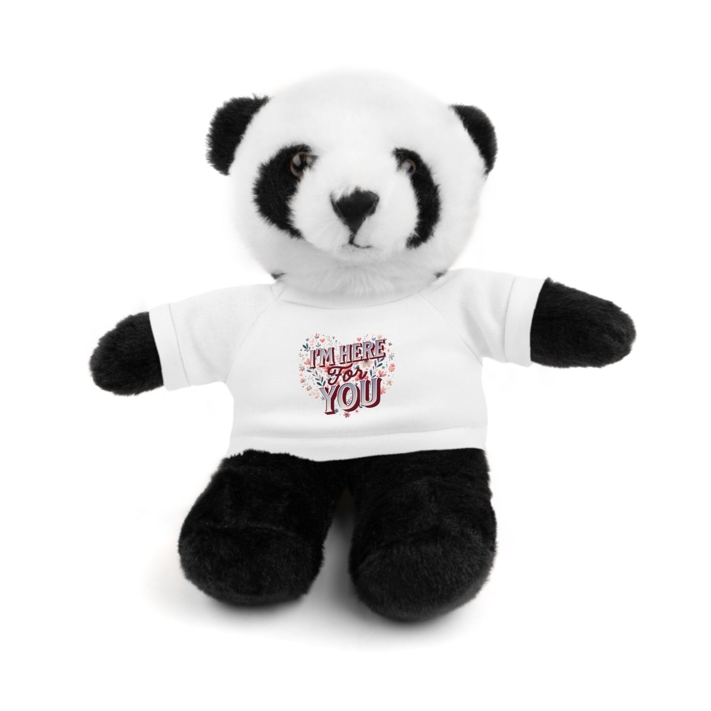 I'm Here for You - Stuffed Animals with Tee