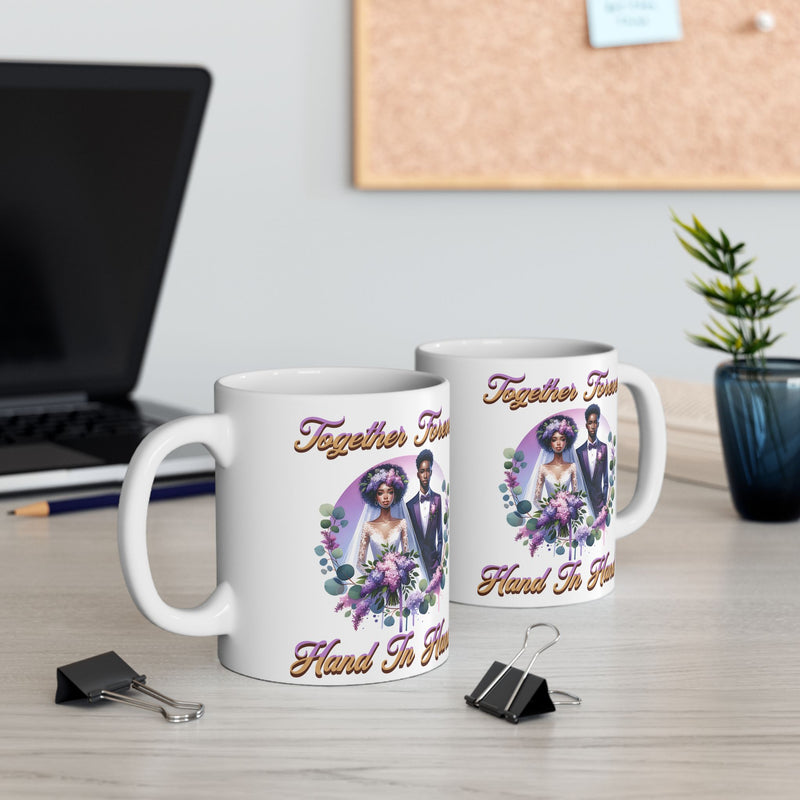 Together Forever Hand in Hand - Romantic Wedding Coffee Mug