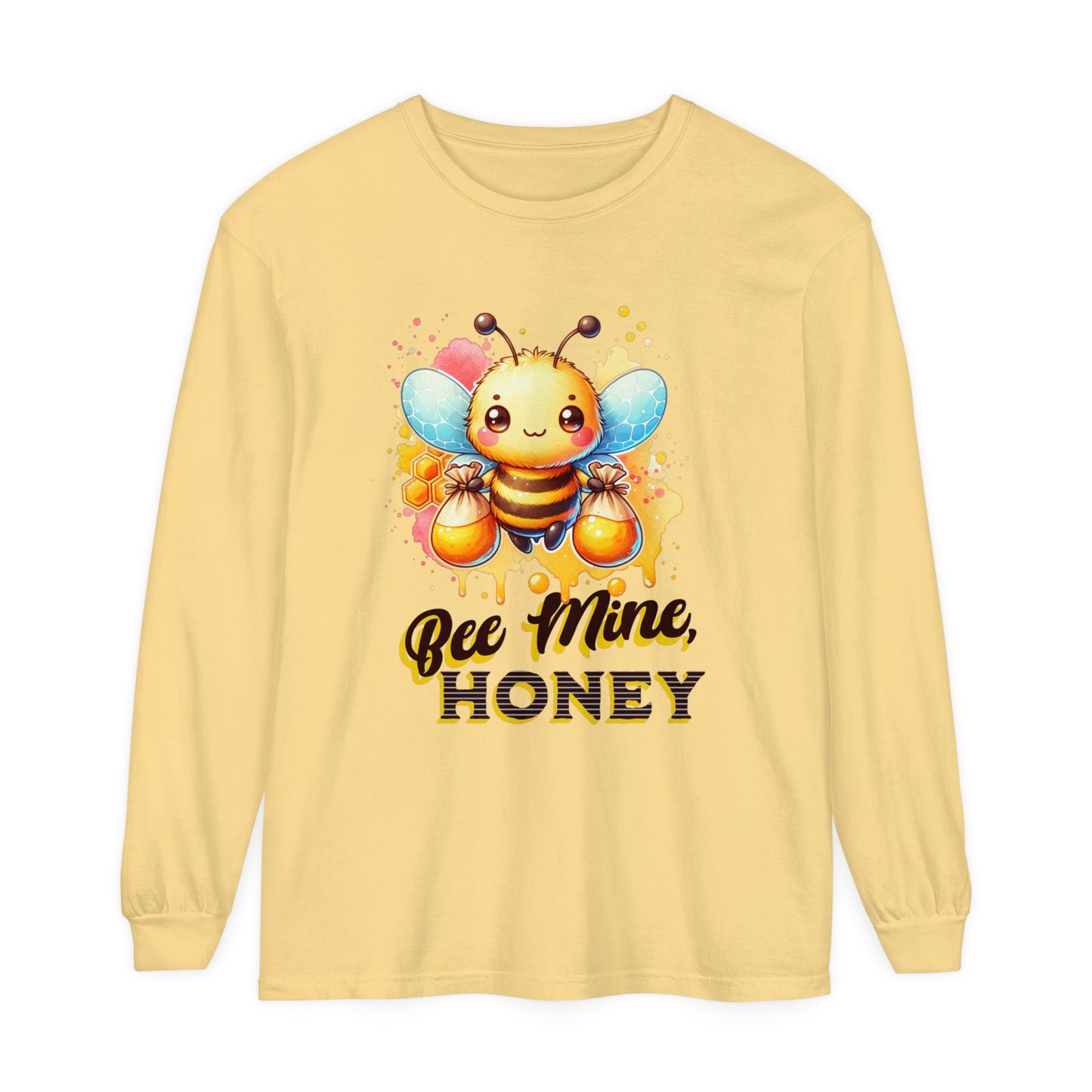 Bee Mine, Honey - Romantic Long Sleeve T-Shirt