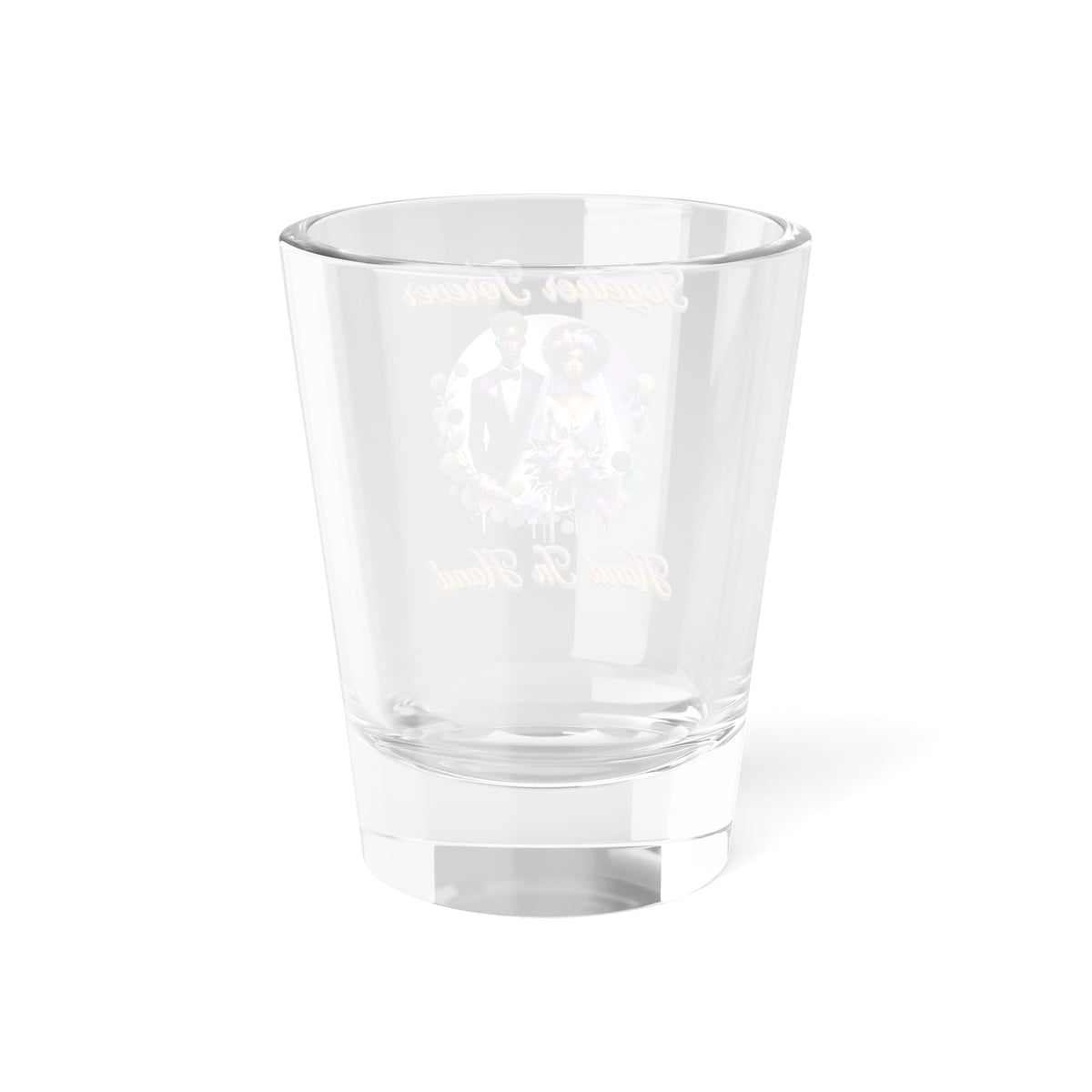 Together Forever Hand In Hand Wedding Shot Glass 1.5oz