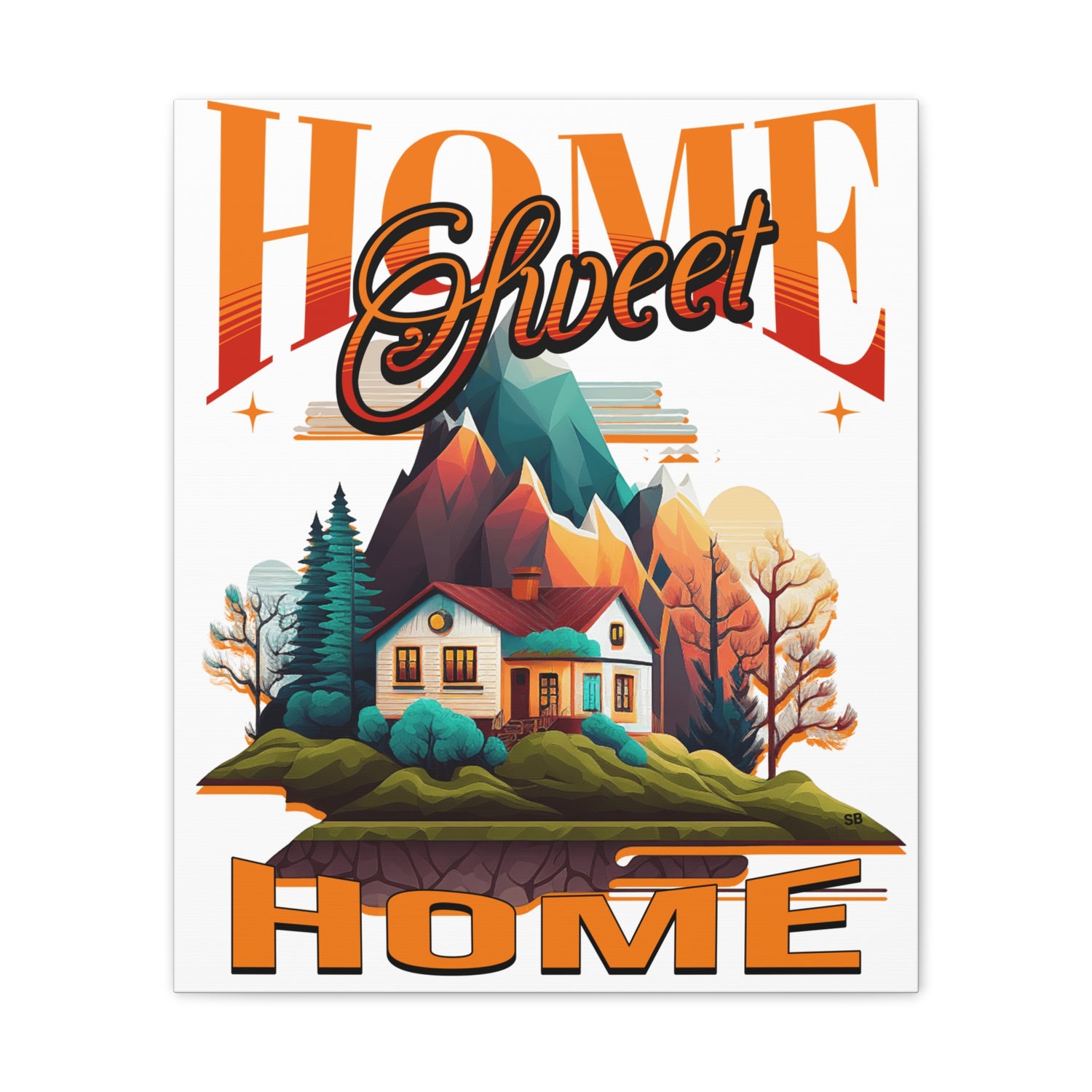 Home Sweet Home Canvas Wall Art Stretched, 0.75"