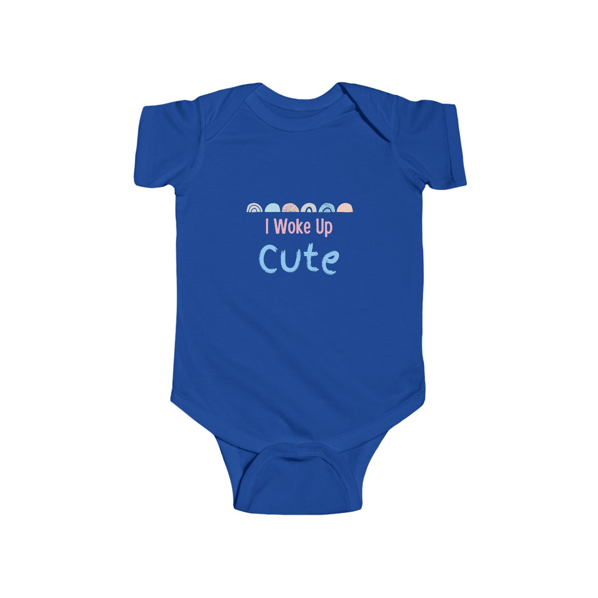 I Woke Up Cute Infant Fine Jersey Bodysuit