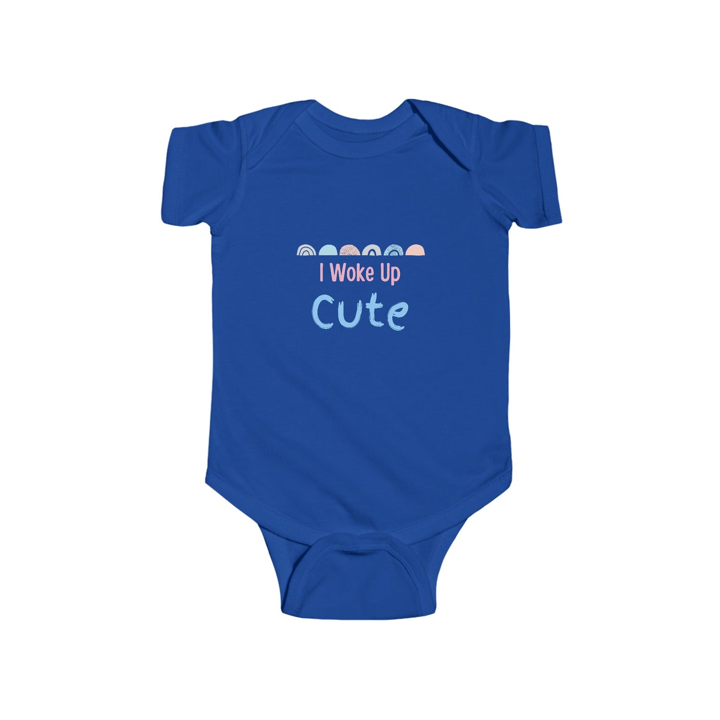 I Woke Up Cute Infant Fine Jersey Bodysuit