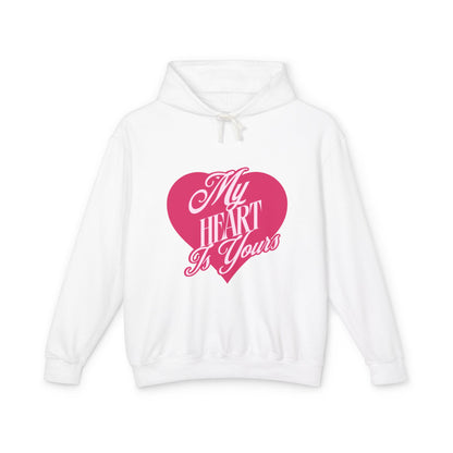 My Heart is Yours Romantic Unisex Lightweight Hooded Sweatshirt