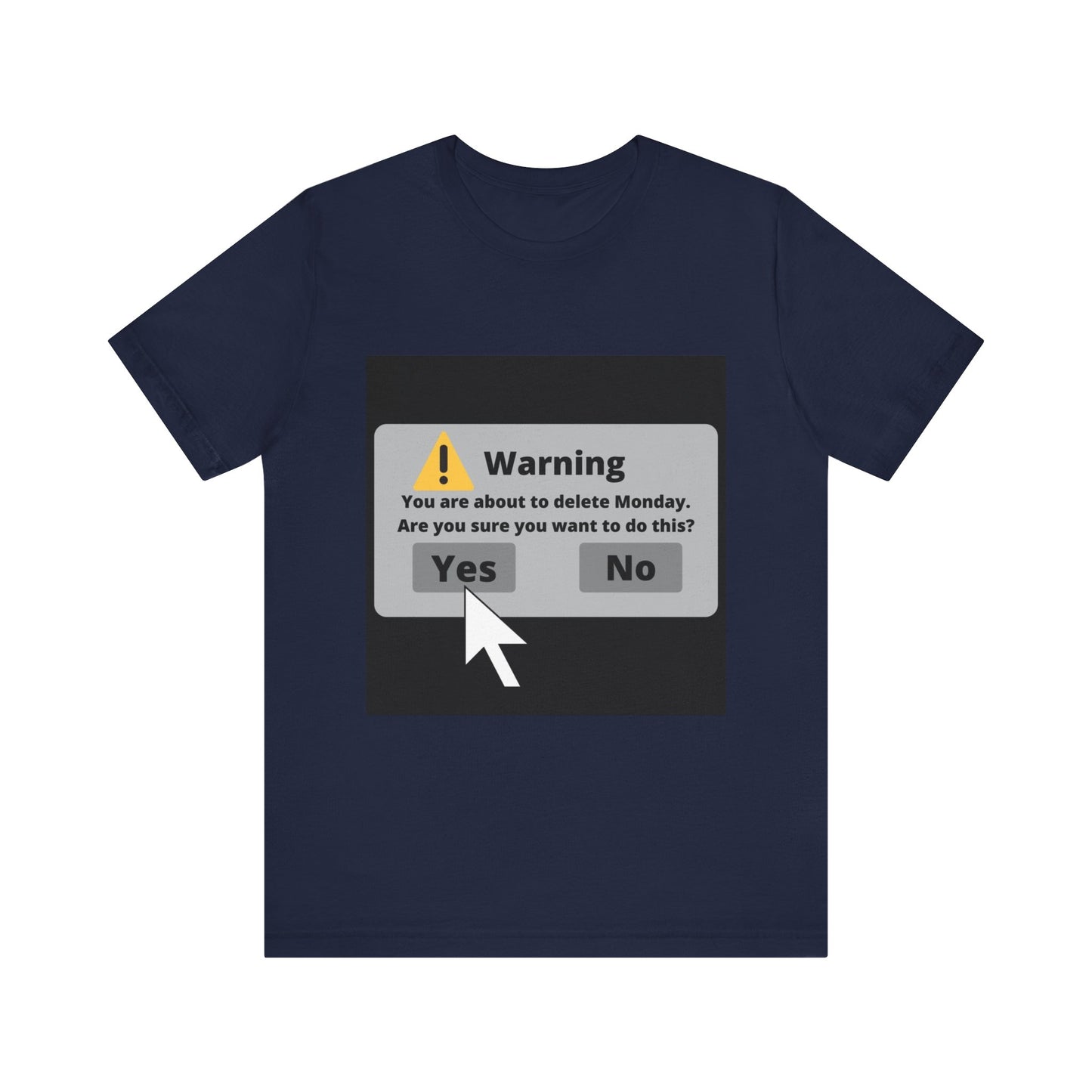 Delete Monday - Funny Unisex T-Shirt