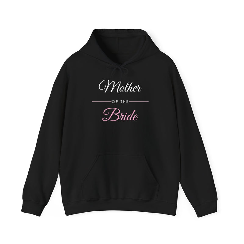 Mother of the Bride Hoodie - Wedding Party Gift for Mom