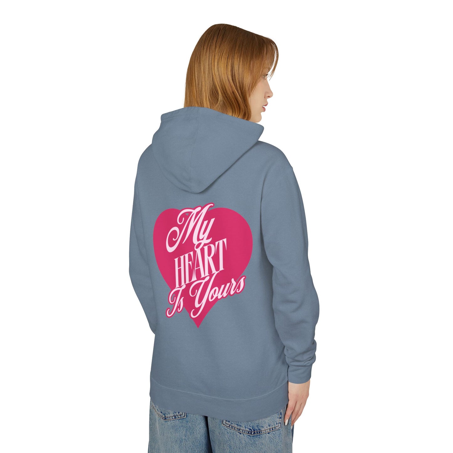 My Heart is Yours Romantic Unisex Lightweight Hooded Sweatshirt