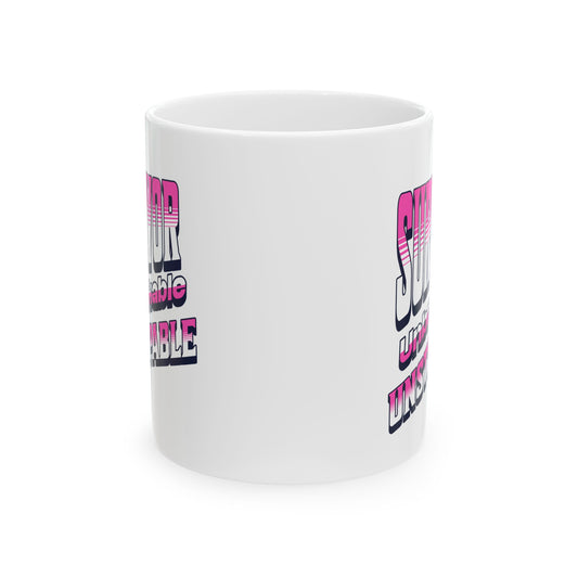 Survivor; Unbreakable, Unstoppable - Breast Cancer Survivor Coffee Mug