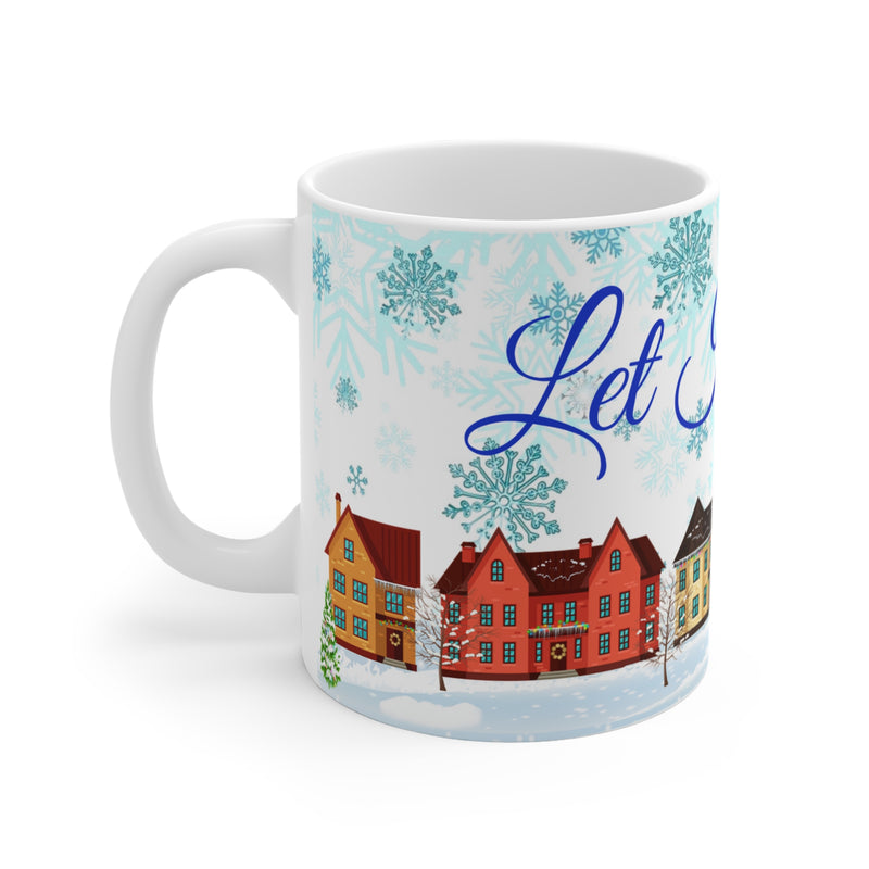 Let it Snow 11oz Holiday Mug