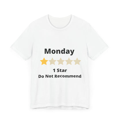 Funny Monday 1 Star Rating - Unisex Jersey Short Sleeve Tee