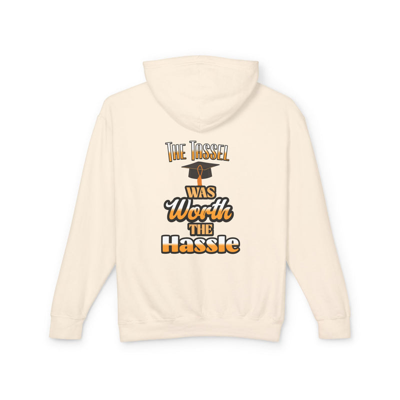 The Tassel Was Worth The Hassle Unisex Lightweight Hooded Sweatshirt
