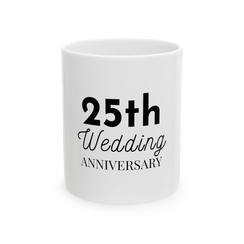 25th Wedding Anniversary Mug 11oz - Anniversary Gift for Couples