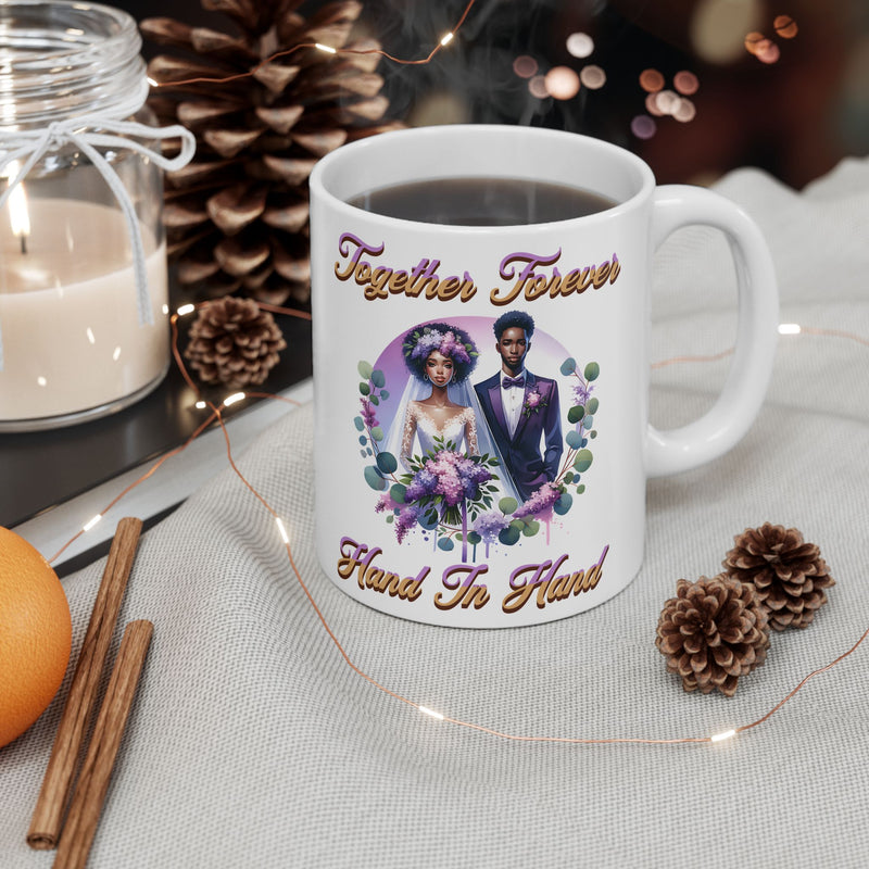 Together Forever Hand in Hand - Romantic Wedding Coffee Mug