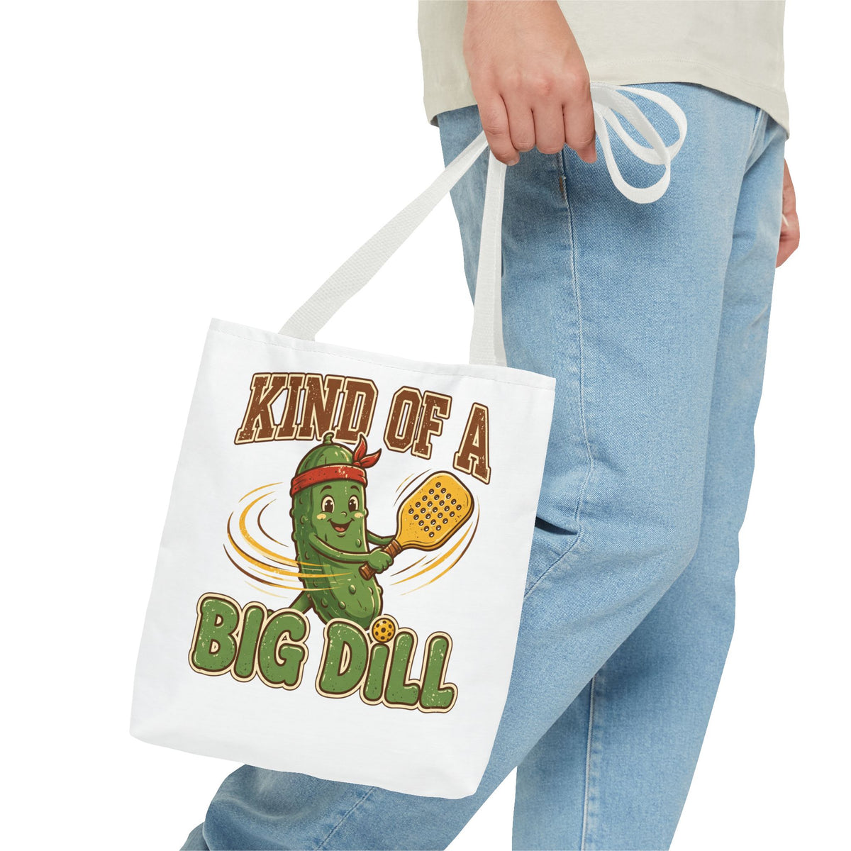 Kind of a Big Dill Tote Bag — Funny Pickleball Player Gift