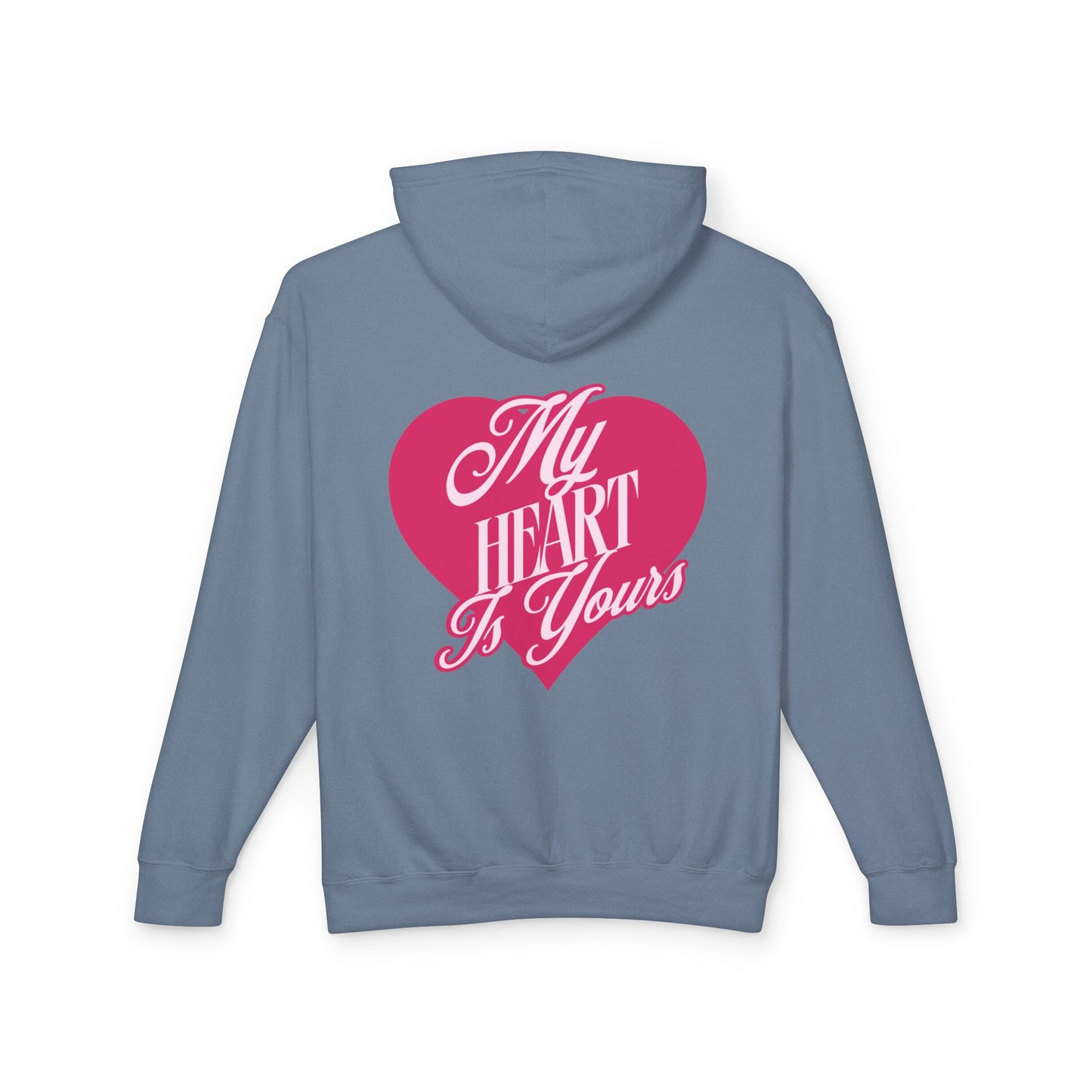 My Heart is Yours Romantic Unisex Lightweight Hooded Sweatshirt
