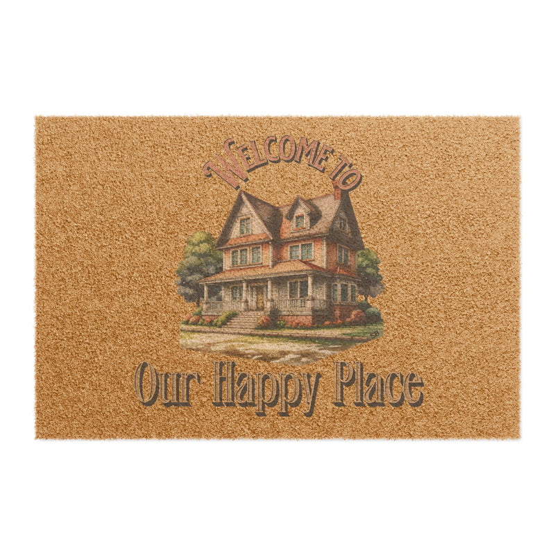 Welcome to Our Happy Place Doormat