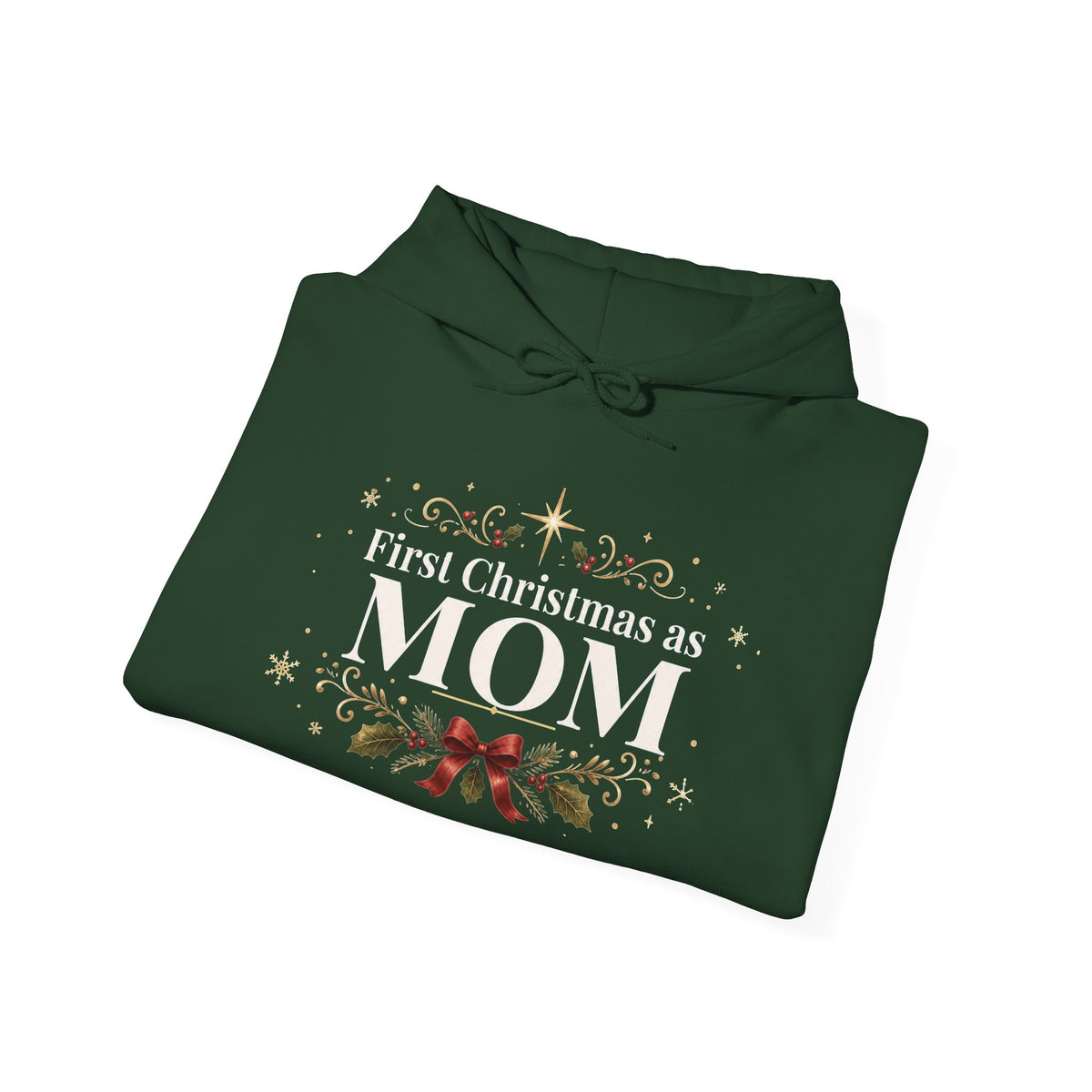 First Christmas as Mom Hoodie – New Mom Holiday Sweatshirt