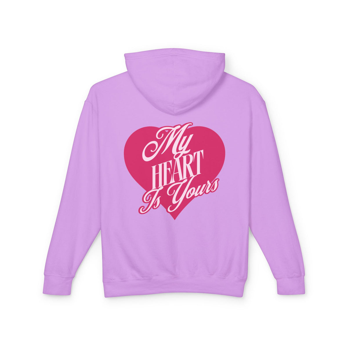My Heart is Yours Romantic Unisex Lightweight Hooded Sweatshirt