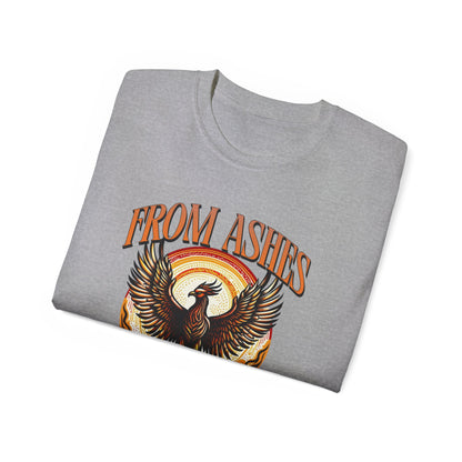 From Ashes We Rise - Unisex Ultra Cotton Tee