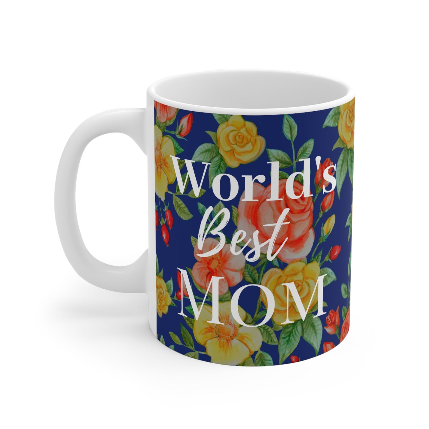 "World's Best Mom" 11oz Mug