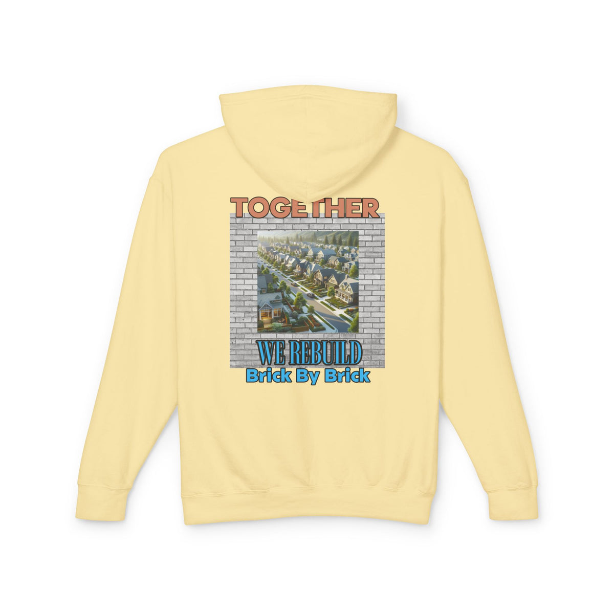 Together We Rebuild Unisex Lightweight Hooded Sweatshirt
