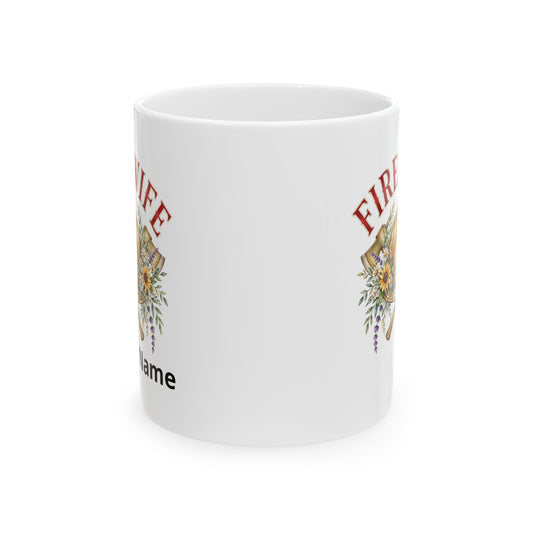 Personalized Fire Wife Coffee Mug 11oz | Custom Name Firefighter Wife Gift