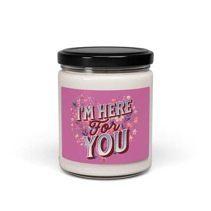 I'm Here for You - Sympathy Scented Soy Candle, 9oz