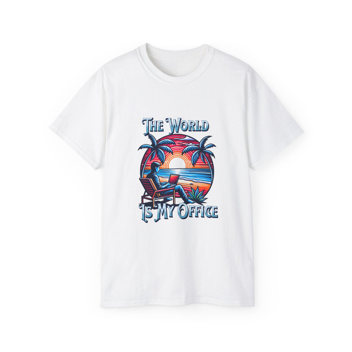The World is My Office -  Unisex Ultra Cotton T-Shirt