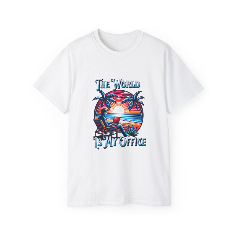 The World is My Office -  Unisex Ultra Cotton T-Shirt