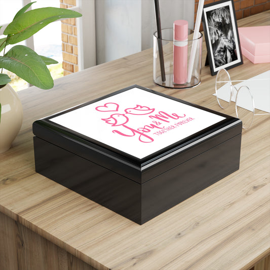 You and Me Together Forever Jewelry Box