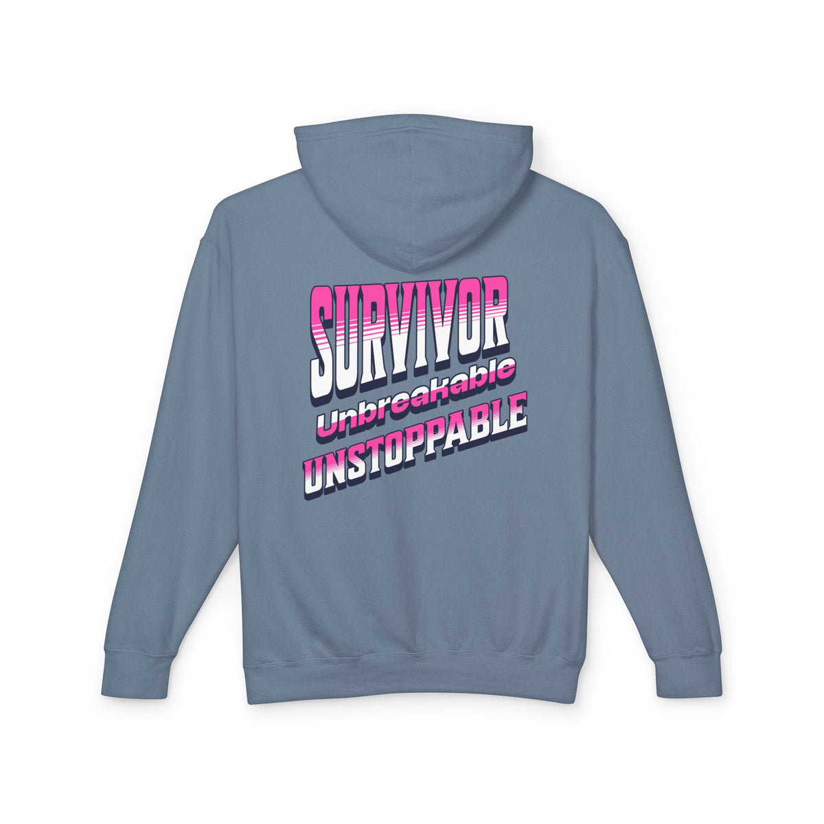 Survivor, Unbreakable, Unstoppable - Breast Cancer Survivor Lightweight Hooded Sweatshirt