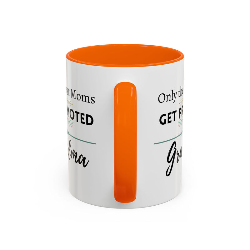 Only the Best Moms Get Promoted to Grandma Accent Coffee Mug - Grandma Gift