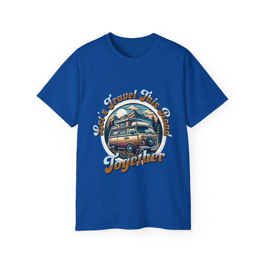 Let's Travel This Road Together T-Shirt - Romantic Unisex Ultra Cotton Tee