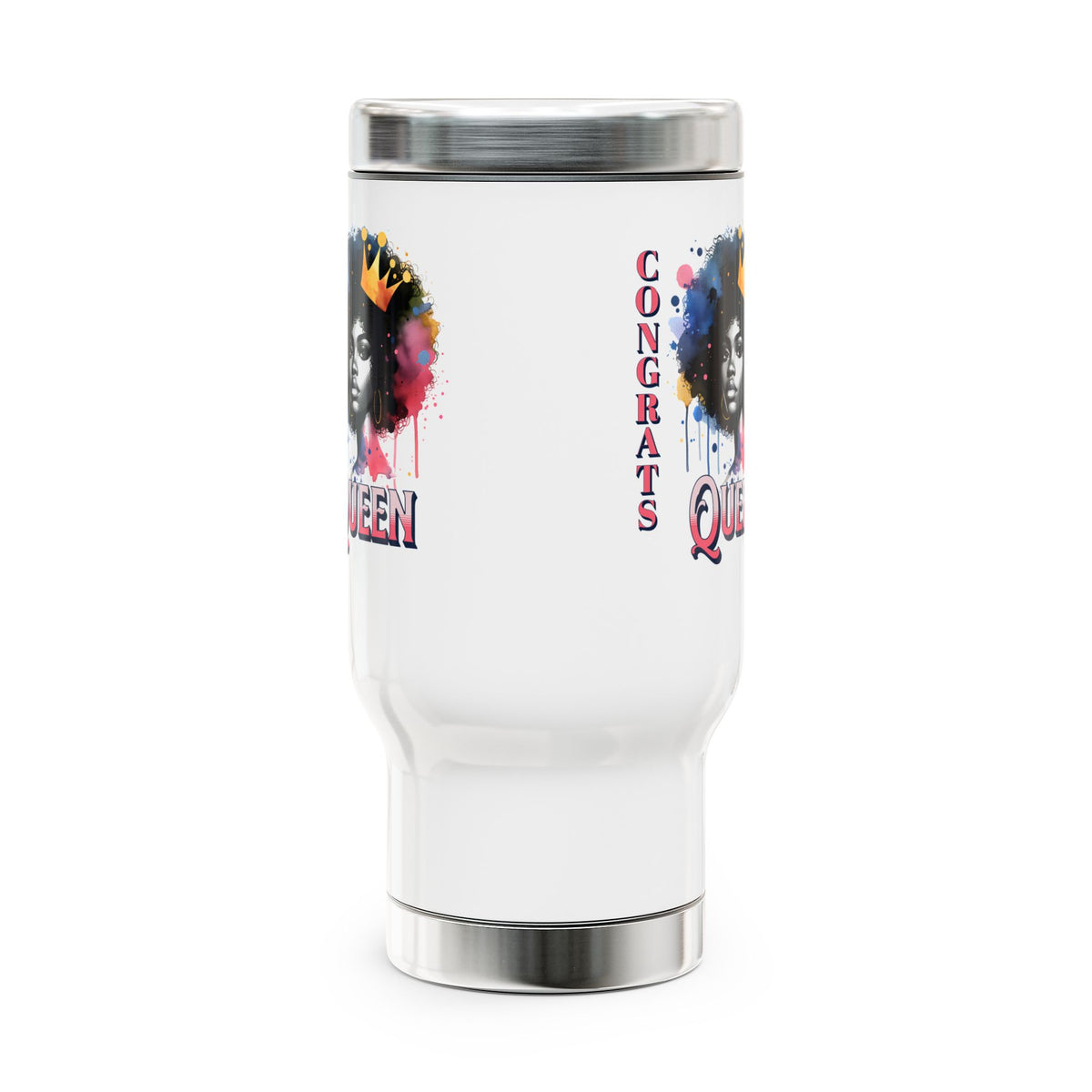 Congrats Queen -  Stainless Steel Travel Mug with Handle, 14oz