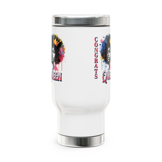 Congrats Queen -  Stainless Steel Travel Mug with Handle, 14oz