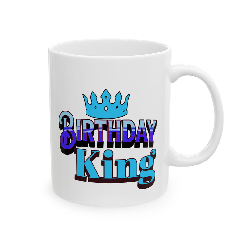 Birthday King Coffee Mug