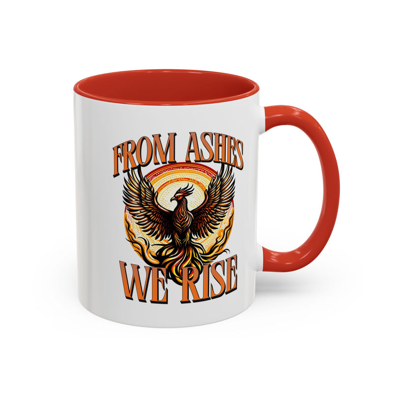 From Ashes We Rise Coffee Mug (11, 15oz)