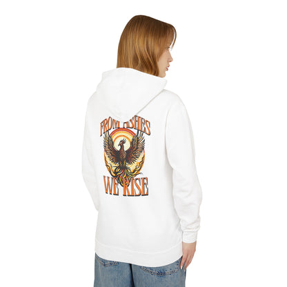 From Ashes We Rise Unisex Lightweight Hooded Sweatshirt