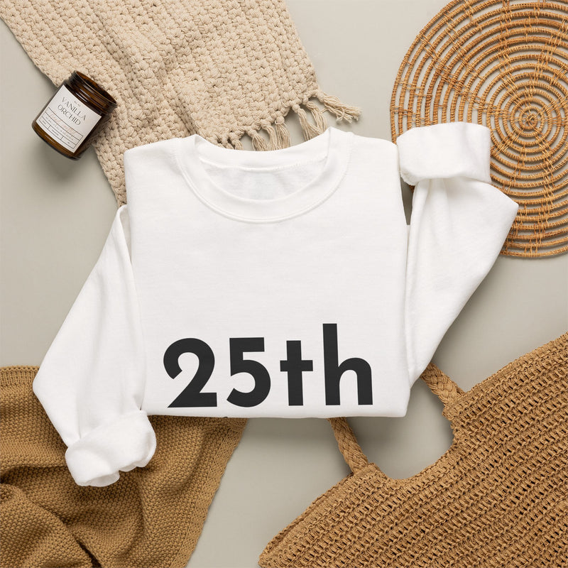 25th Wedding Anniversary Sweatshirt - Anniversary Gift for Couples
