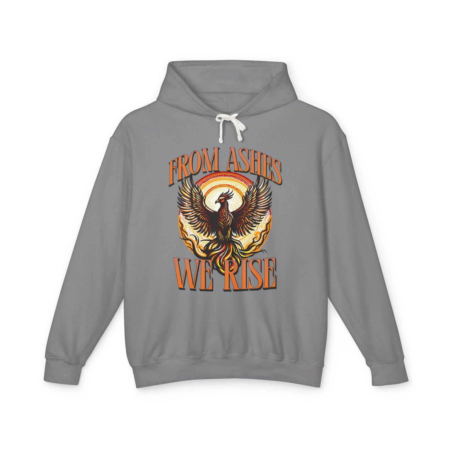From Ashes We Rise Unisex Lightweight Hooded Sweatshirt