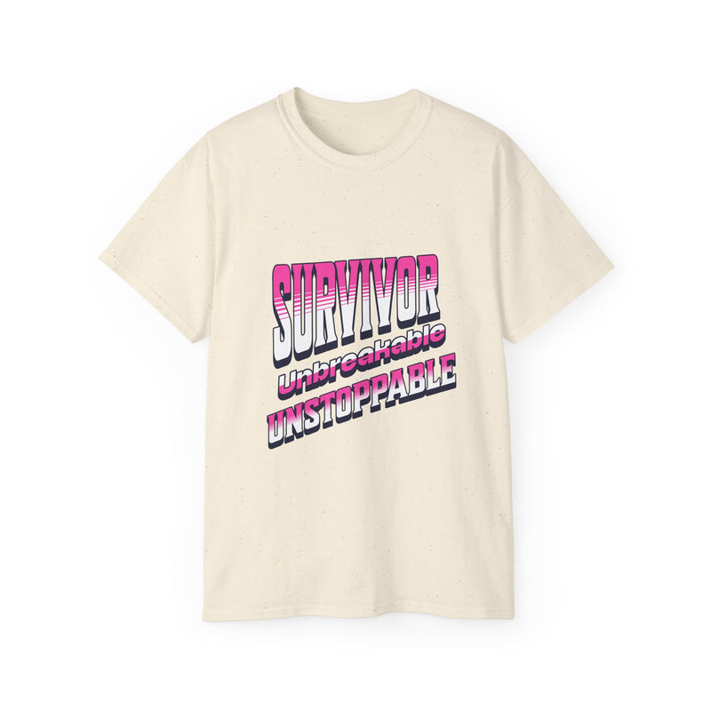 Survivor; Unbreakable, Unstoppable - Breast Cancer Survivor Ultra Cotton T-Shirt
